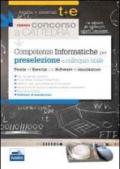 Il nuovo concorso a cattedra. Competenze informatiche per la preselezione. Con software di simulazione