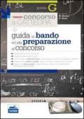 Il nuovo concorso a cattedra. Guida al bando ed alla preparazione al concorso