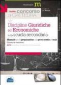 Il nuovo concorso a cattedra. Classe A019 discipline giuridiche nella scuola secondaria. Manuale per la preparazione alle prove scritte e orali