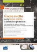 Tracce svolte per la prova scritta del concorso a scuola dell'infanzia e scuola primaria