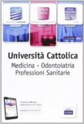 EdiTest Università Cattolica. Medicina, Odontoiatria, Professioni Sanitarie. Teoria & Test. Con espansione online