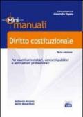 Diritto costituzionale. Per esami universitari, concorsi pubblici e abilitazioni professionali