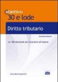 TL 17. Diritto tributario. Le 100 domande più ricorrenti all'esame