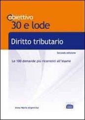 TL 17. Diritto tributario. Le 100 domande più ricorrenti all'esame