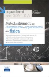 Metodi e strumenti per l'insegnamento e l'apprendimento della fisica