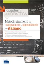 Metodi e strumenti per l'insegnamento e l'apprendimento dell'italiano