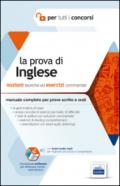 La prova di inglese per tutti i concorsi. Manuale completo: teoria ed esercizi per prove scritte e orali