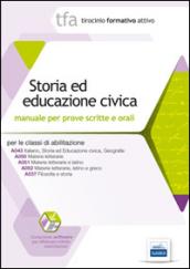 2 TFA. Storia ed educazione civica. Manuale per le prove scritte e orali classi A043, A050, A051, A052, A037. Con software di simulazione