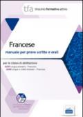 TFA. Francese. Manuale per le prove scritte e orali classi A245 e A246