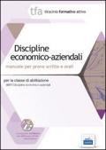 8 TFA. Discipline economico-aziendali. Manuale per le prove scritte e orali classe A017. Con software di simulazione