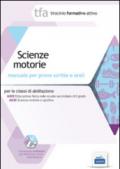 12 TFA. Scienze motorie. Manuale per le prove scrite e orali classi A029 e A030. Con software di simulazione