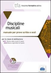 19 TFA discipline musicali per le classi A031 e A032. Manuale per le prove scritte e orali. Con software di simulazione