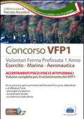 Concorso VFP1. Accertamenti psico-fisici e attitudinali