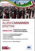 Allievi carabinieri effettivi. Teoria per la preparazione a tutte le prove di selezione