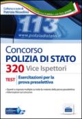 Concorso 320 Viceispettori Polizia di Stato. Esercitazioni per la prova preselettiva. Con software di simulazione