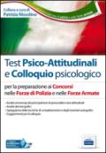 TT2. Test psico-attitudinali e colloquio psicologico. Concorsi nelle Forze di Polizia e nelle Forze Armate. Con software di simulazione