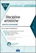 TFA. Discipline artistiche. Esercizi commentati per le classi A025, A027, A028, A061. Con software di simulazione