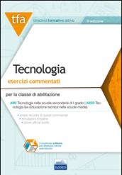 E15 TFA. Tecnologia. Esercizi commentati per la classe A60 (A033). Con software di simulazione