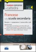 CC4/7 Francese nella scuola secondaria. Per le classi A25 (A245) e A24 (A246). Manuale per la preparazione alle prove scritte e orali. Con espansione online