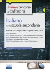 Il nuovo concorso a cattedra. Classi A22 (A043), A12 (A050), A11 (A051), A13 (A052) italiano nella scuola secondaria. Manuale completo. Con espansione online