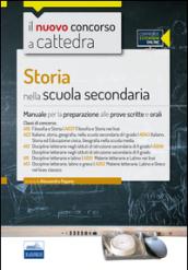 CC 4/20 Storia nella scuola secondaria. Manuale completo per le classi A19 (A037), A22 (A043), A12 (A050), A11 (A051), A13 (A052). Con espansione online