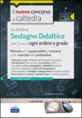 CC 3/2 Le attività di sostegno didattico nelle scuole di ogni ordine e grado. Manuale per la preparazione al concorso e per l'esercizio.. Con espansione online