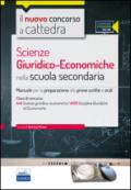 CC 4/16 scienze giuridico-economiche nella scuola secondaria. Manuale per le prove scritte e orali. Classi di concorso A46, A019. Con espansione online