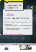 CC4/22 Latino nella scuola secondaria. Manuale per le prove scritte e orali per le classi A11 (A051) e A13 (A052). Con espansione online