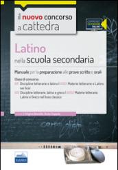 CC4/22 Latino nella scuola secondaria. Manuale per le prove scritte e orali per le classi A11 (A051) e A13 (A052). Con espansione online