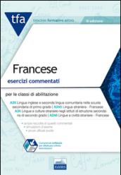 TFA. Francese. Esercizi commentati per le classi di abilitazione A25, A245, A24, A246. Con software di simulazione