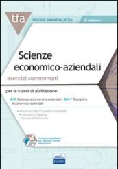 E8 TFA. Scienze economico-aziendali. Esercizi commentati per le classi di abilitazione A45, A017. Con software di simulazione