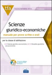 9 TFA. Scienze giuridico-economiche. Manuale per le prove scritte e orali. Per la classe di abilitazione A46, A019. Con software di simulazione