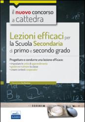 CC 4/1 Lezioni efficaci per la Scuola secondaria di primo e secondo grado. Progettare e condurre una lezione efficace. Con espansione online