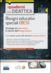 Bisogni educativi speciali (BES). Strategie di intervento in favore dell'integrazione. Con espansione online