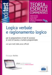 Teoria ed Esercizi commentati di Logica verbale e ragionamento logico: Per la preparazione ai test di accesso ai corsi di laurea a numero programmato