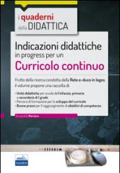 Indicazioni didattiche in progress per un curricolo continuo