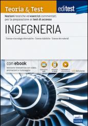 EdiTEST. Ingegneria. Teoria & test. Nozioni teoriche ed esercizi commentati per la preparazione ai test di accesso . Con e-book. Con software di simulazione