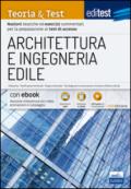 EdiTEST. Architettura e ingegneria edile. Teoria & test. Nozioni teoriche ed esercizi commentati per la preparazione ai test di accesso. Con e-book. Con software di simulazione