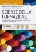 EdiTEST. Scienze della formazione. Teoria & test. Nozioni teoriche ed esercizi commentati per la preparazione ai test di accesso. Con e-book. Con software di simulazione