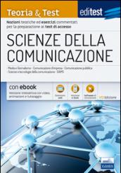 EdiTEST. Scienze della comunicazione. Teoria & test. Nozioni teoriche ed esercizi commentati per la preparazione ai test di accesso . Con e-book. Con software di simulazione