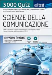 EdiTEST. Scienze della comunicazione. 3000 quiz. Ampia raccolta di quesiti tratti da prove reali e 10 simulazioni d'esame per la preparazione ai test di accesso . Con software di simulazione