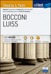 EdiTEST. Bocconi, Luiss. Teoria & test. Nozioni teoriche ed esercizi commentati per la preparazione ai test di accesso. Con e-book. Con software di simulazione