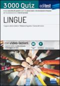 EdiTEST. Lingue. 3000 quiz. Ampia raccolta di quesiti tratti da prove reali e 10 simulazioni d'esame per la preparazione ai test di accesso. Con software di simulazione