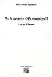 Per le ricerche della complessità Leopardi/Pavese