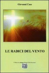 Le radici del vento