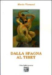 Dalla Spagna al Tibet