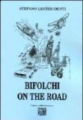 Bifolchi on the road
