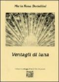 Ventagli di luna