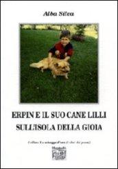 Erpin e il suo cane Lilli sull'isola della gioia