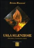 Urla silenziose (Felsinea, l'ultimo atto)